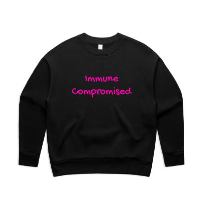 Immune Compromised Slogan Crew Sweatshirt Thumbnail