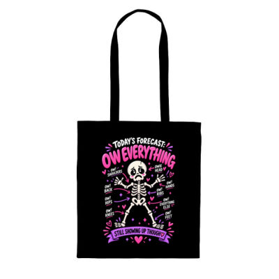 Today's Forecast: Ow Everything Hurts Tote Bag Thumbnail